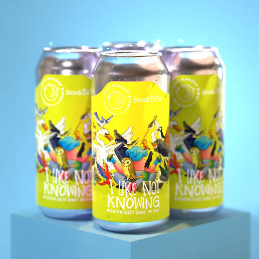 I Like Not Knowing (x DosKiwis) - 4 Pack